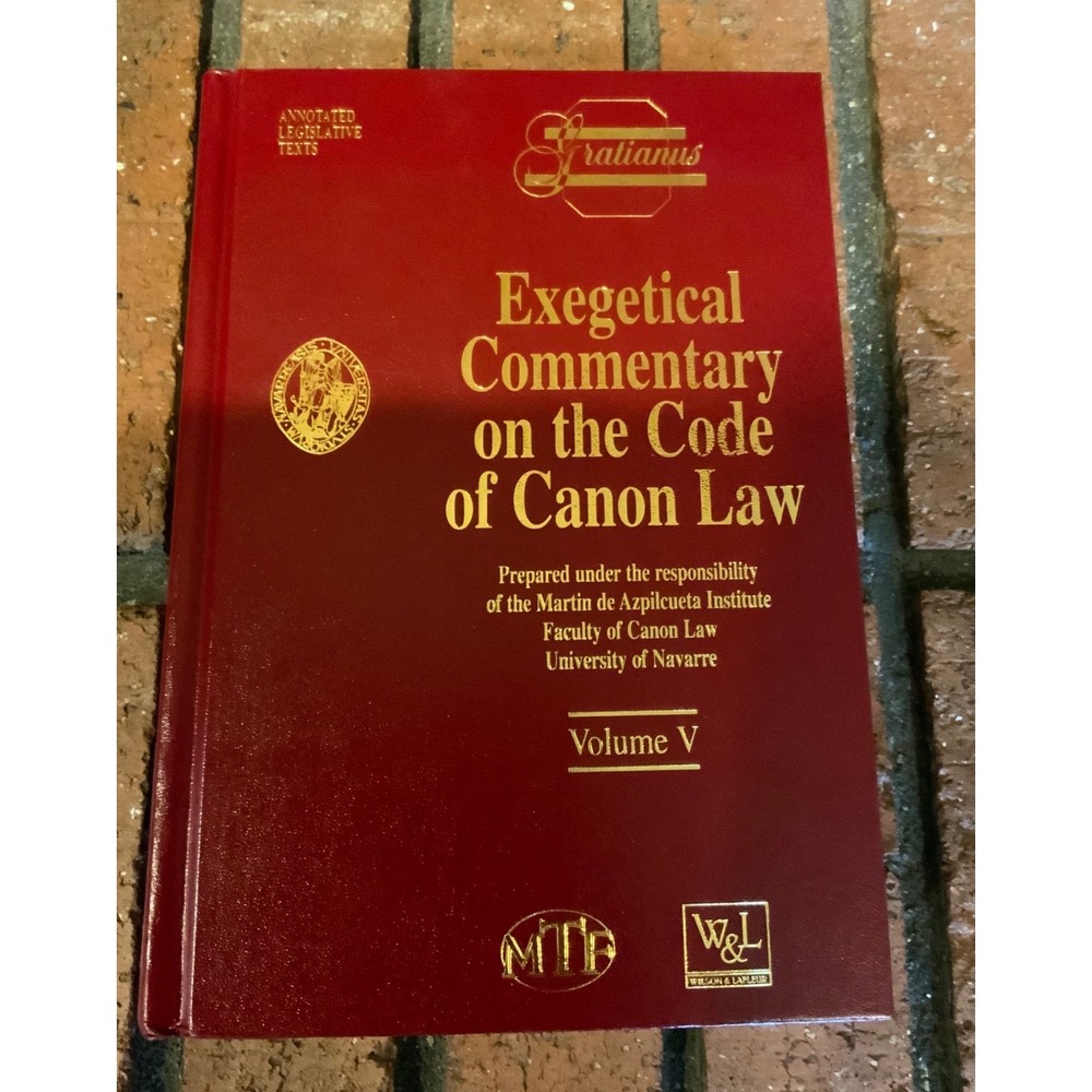 Gratianus Exegetical Commentary on the Code of Canon Law Volume V Hardcover 2004